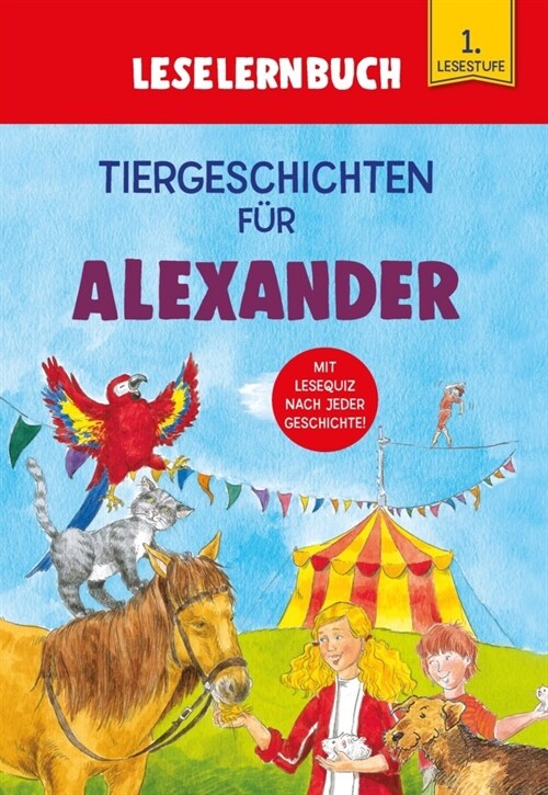 Tiergeschichten fur Alexander - Leselernbuch 1. Lesestufe (Paperback)