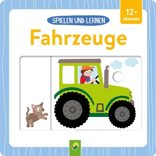 Spielen und Lernen - Fahrzeuge (Board Book)