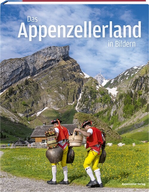 Das Appenzellerland in Bildern (Hardcover)