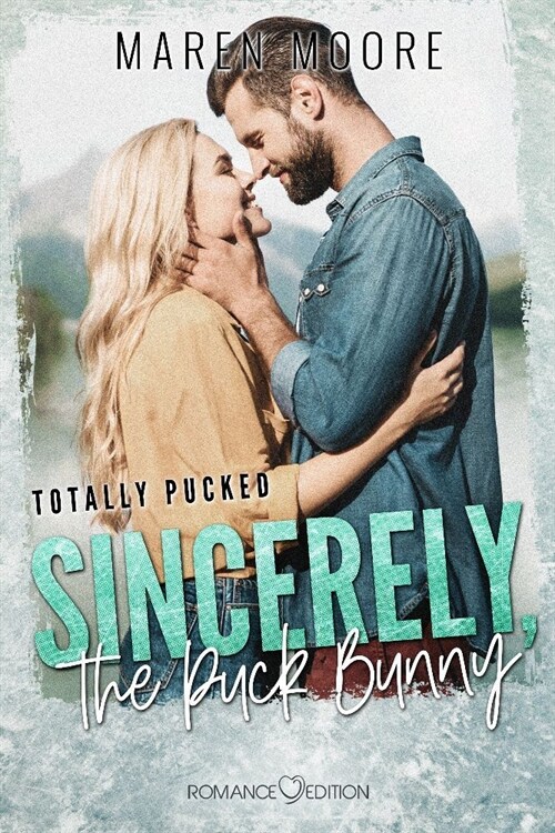 Sincerly, the Puck Bunny (Paperback)