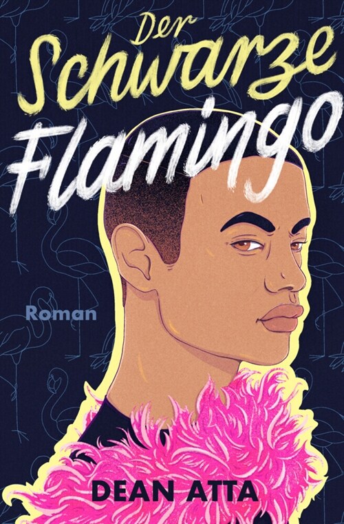 Der Schwarze Flamingo (Hardcover)