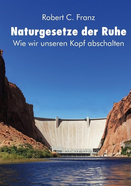 Naturgesetze der Ruhe (Hardcover)