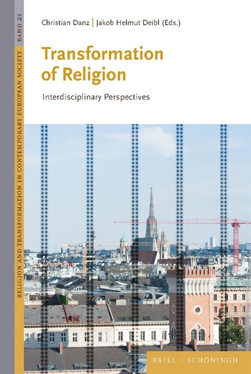 Transformation of Religion: Interdisciplinary Perspectives (Hardcover)