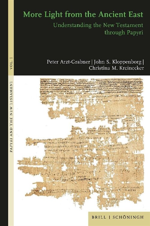 More Light from the Ancient East: Understanding the New Testament Through Papyri (Hardcover)