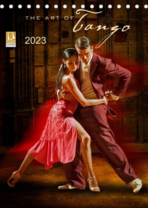 The Art Of Tango (Tischkalender 2023 DIN A5 hoch) (Calendar)