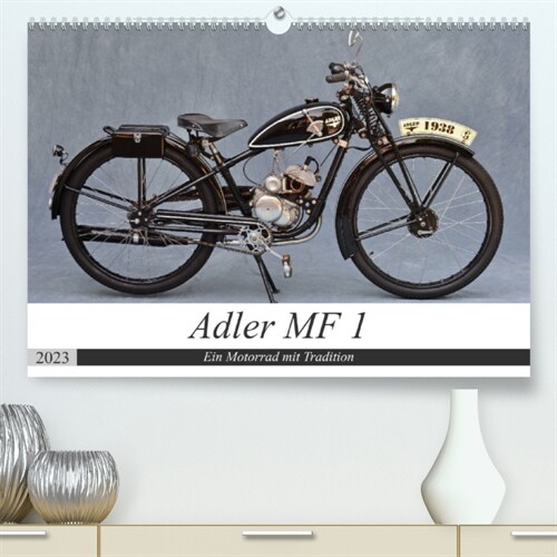Adler MF 1 (Premium, hochwertiger DIN A2 Wandkalender 2023, Kunstdruck in Hochglanz) (Calendar)