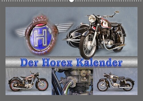 Der Horex Kalender (Wandkalender 2023 DIN A2 quer) (Calendar)