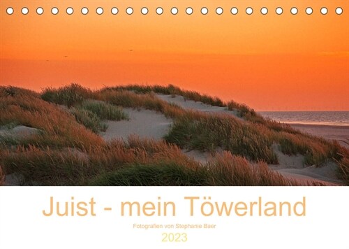 Juist - mein Towerland (Tischkalender 2023 DIN A5 quer) (Calendar)