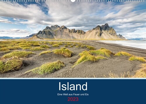 Island - Eine Welt aus Feuer und Eis (Wandkalender 2023 DIN A2 quer) (Calendar)