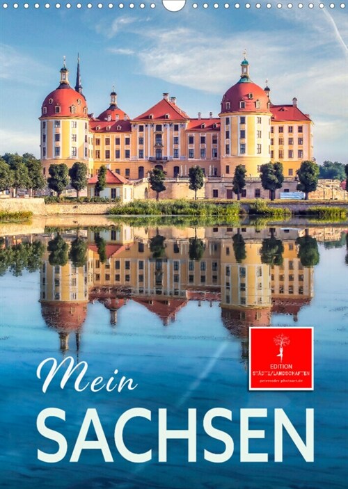 Mein Sachsen (Wandkalender 2023 DIN A3 hoch) (Calendar)