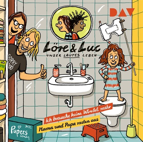 Lore & Luc - Unser lautes Leben (8). Folge 15: Ich brauche keine Windel mehr / Folge 16: Mama und Papa rasten aus, 1 Audio-CD (CD-Audio)