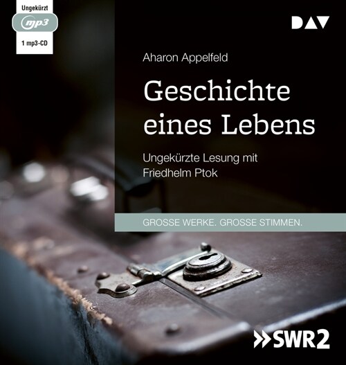 Geschichte eines Lebens, 1 Audio-CD, 1 MP3 (CD-Audio)