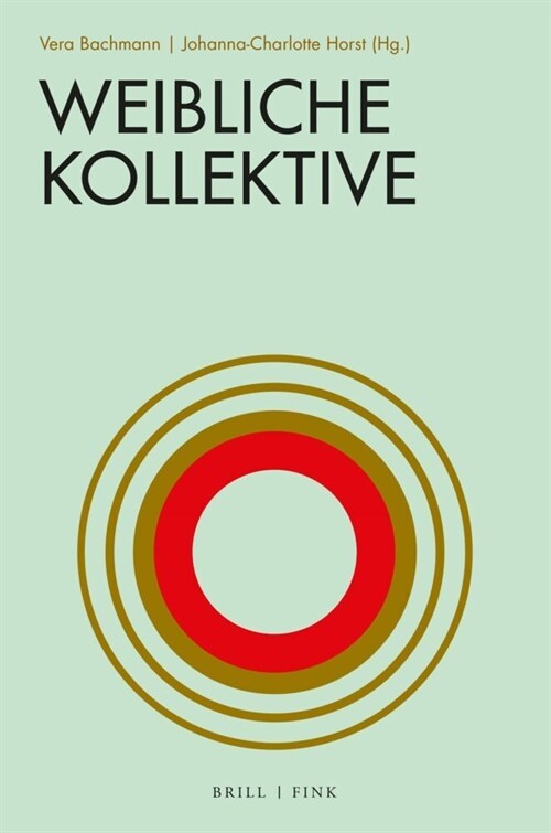 Weibliche Kollektive (Paperback)