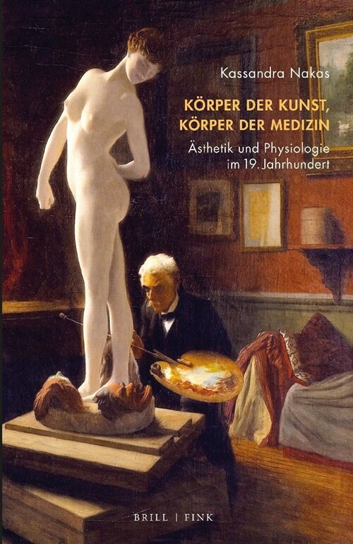 Korper der Kunst, Korper der Medizin (Hardcover)