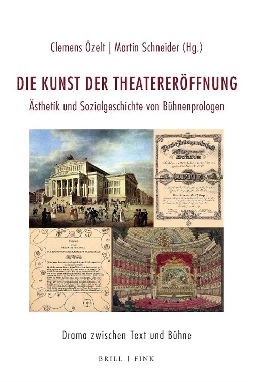 Die Kunst Der Theatereroffnung: Asthetik Und Sozialgeschichte Von Buhnenprologen (Hardcover)