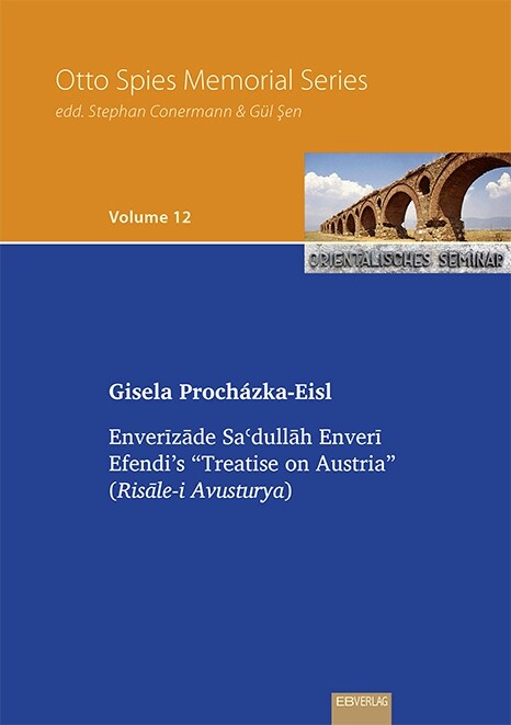 Enverizade Sadullah Enveri Efendis Treatise on Austria (Book)