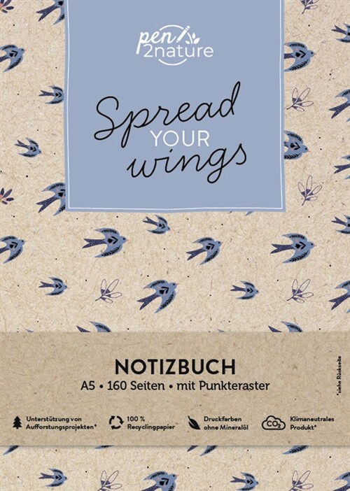 Spread Your Wings - Notizbuch (Motiv Vogel) A5 | dotted | Hardcover (Hardcover)