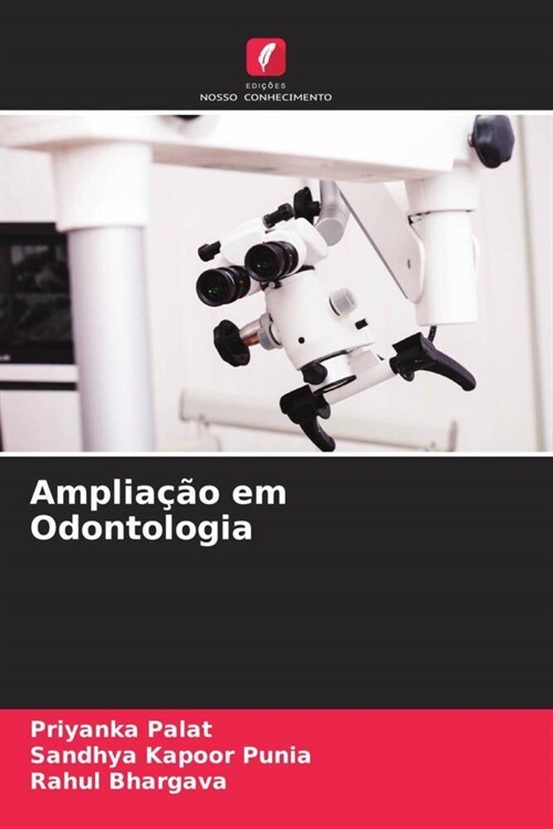 Ampliacao em Odontologia (Paperback)