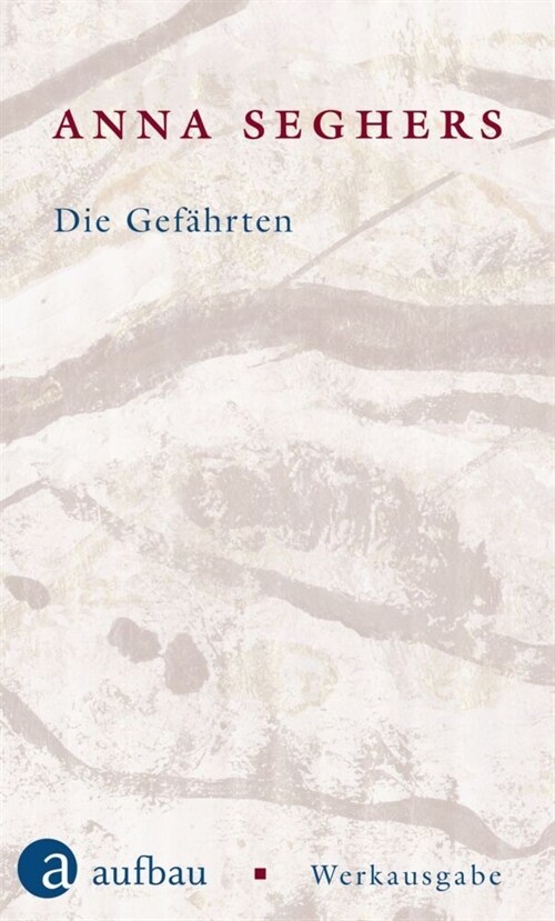 Die Gefahrten (Hardcover)