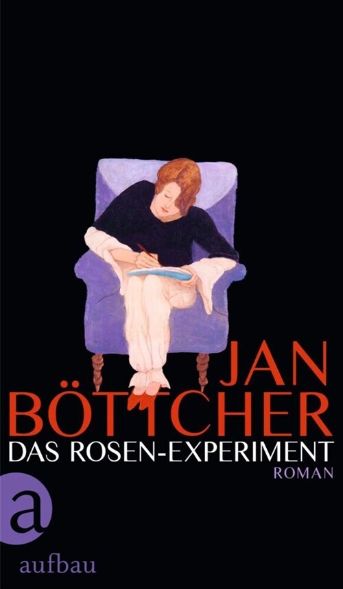 Das Rosen-Experiment (Hardcover)