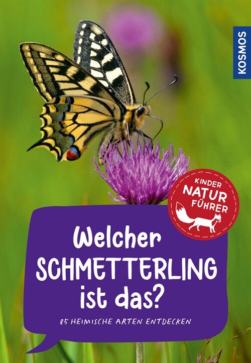 Welcher Schmetterling ist das Kindernaturfuhrer (Paperback)