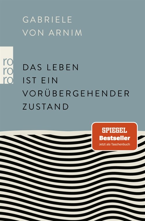 Das Leben ist ein vorubergehender Zustand (Paperback)