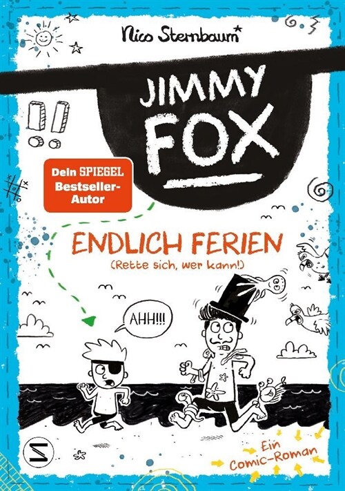 Jimmy Fox. Endlich Ferien (Rette sich, wer kann!) (Hardcover)