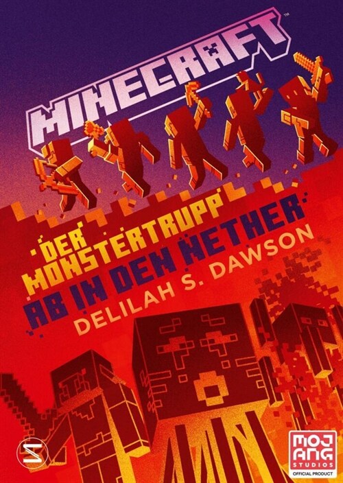 Minecraft - Der Monstertrupp: Ab in den Nether (Hardcover)