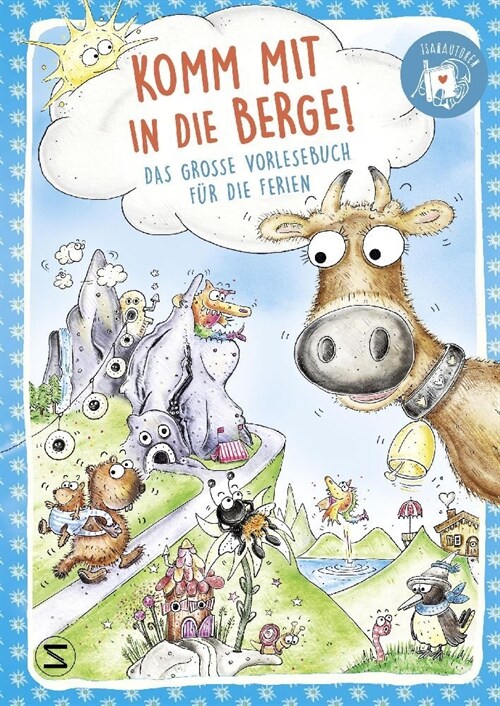 Komm mit in die Berge!  Das große Vorlesebuch fur die Ferien (Paperback)