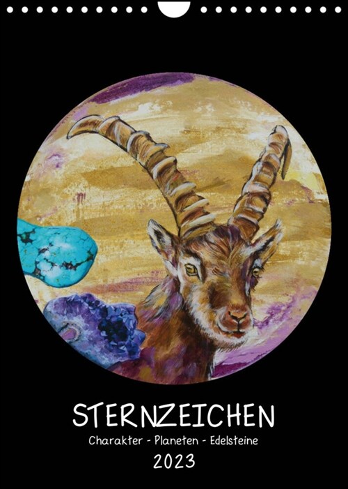 Sternzeichen - Charakter - Planeten - Edelsteine (Wandkalender 2023 DIN A4 hoch) (Calendar)