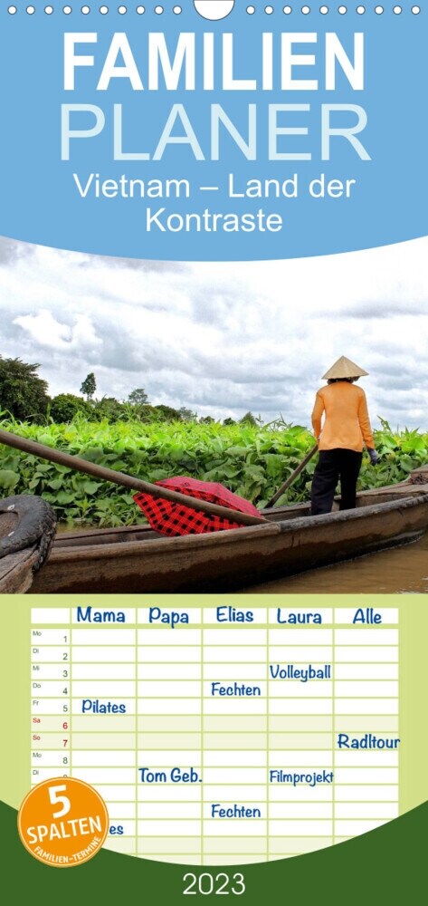 Familienplaner Vietnam - Land der Kontraste 2023 (Wandkalender 2023 , 21 cm x 45 cm, hoch) (Calendar)