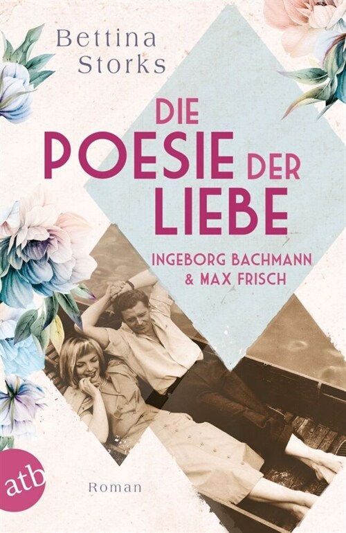 Ingeborg Bachmann und Max Frisch - Die Poesie der Liebe (Paperback)