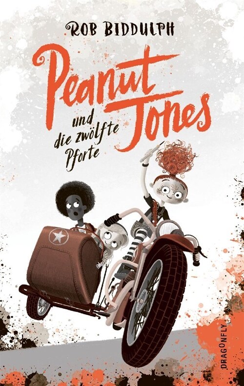 Peanut Jones und die zwolfte Pforte (Hardcover)
