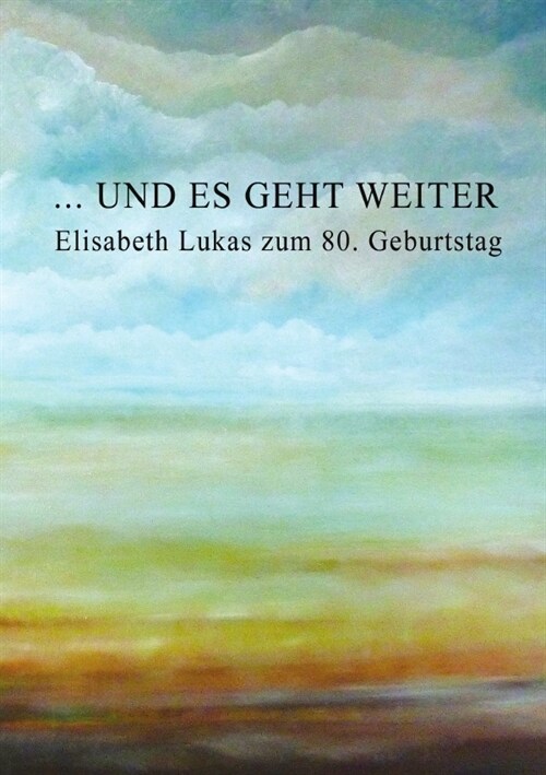 ... und es geht weiter (Paperback)