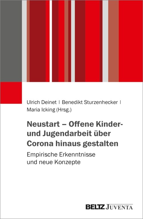 Neustart - Offene Kinder- und Jugendarbeit uber Corona hinaus gestalten (Paperback)