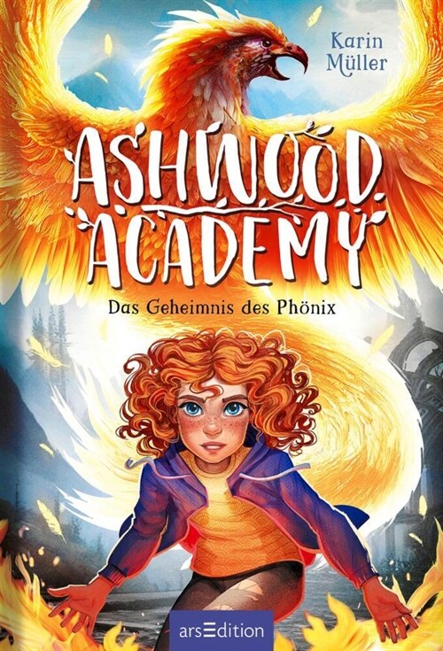 Ashwood Academy - Das Geheimnis des Phonix (Ashwood Academy 2) (Hardcover)