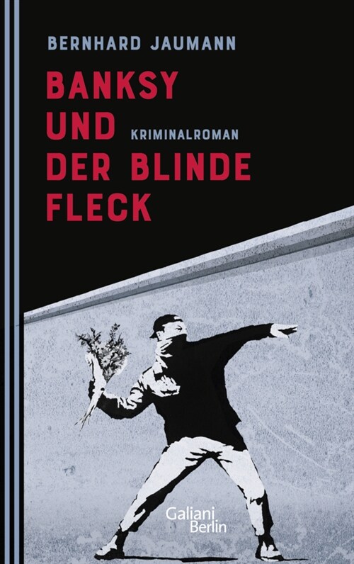 Banksy und der blinde Fleck (Paperback)