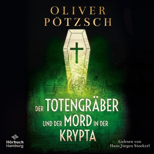 Der Totengraber und der Mord in der Krypta (Die Totengraber-Serie 3), 2 Audio-CD, 2 MP3 (CD-Audio)