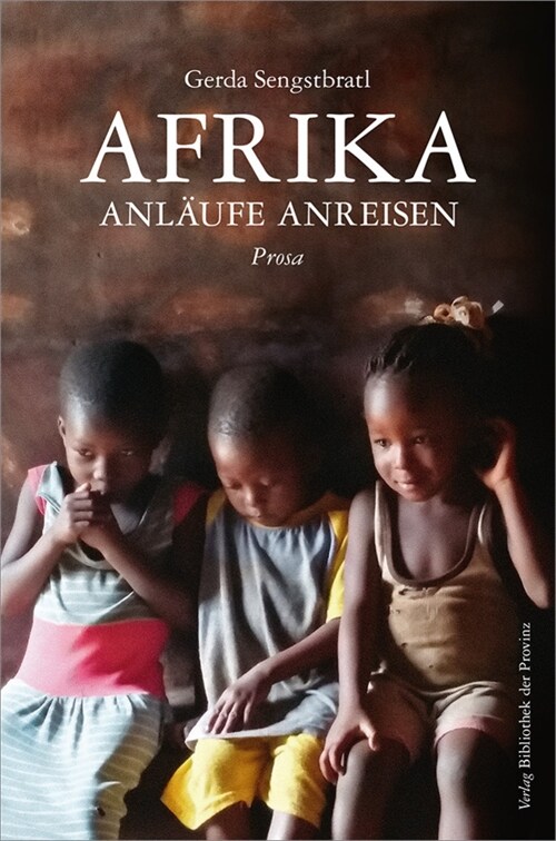 Afrika - Anlaufe Anreisen (Paperback)