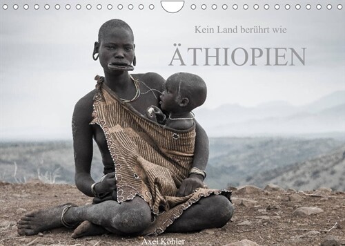 Kein Land beruhrt wie Athiopien (Wandkalender 2023 DIN A4 quer) (Calendar)