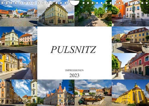 Pulsnitz Impressionen (Wandkalender 2023 DIN A4 quer) (Calendar)