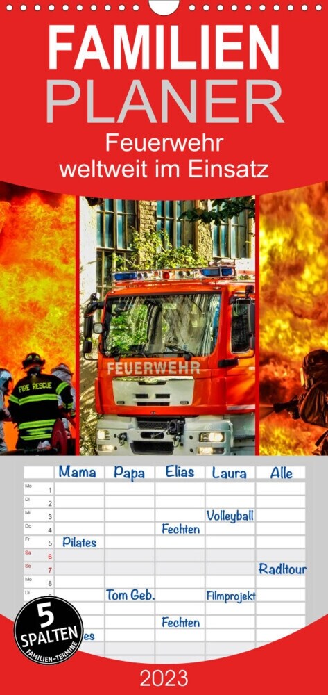 Familienplaner Feuerwehr - weltweit im Einsatz (Wandkalender 2023 , 21 cm x 45 cm, hoch) (Calendar)