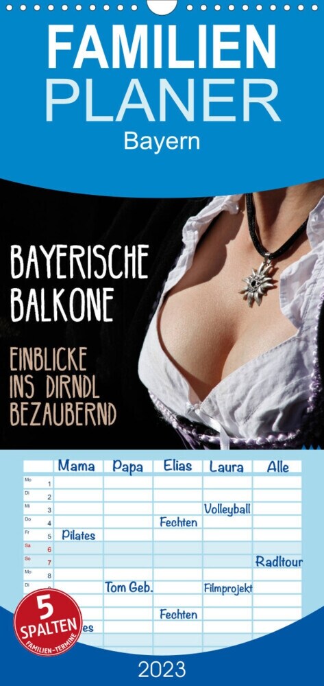 Familienplaner Bayerische Balkone, Einblicke ins Dirndl - bezaubernd (Wandkalender 2023 , 21 cm x 45 cm, hoch) (Calendar)