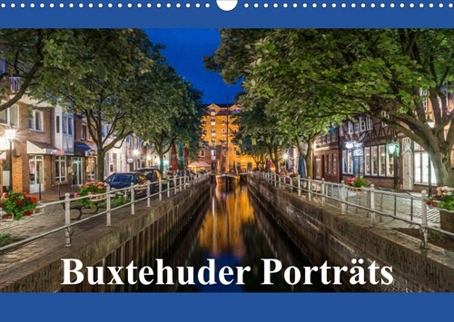 Buxtehuder Portrats (Wandkalender 2023 DIN A3 quer) (Calendar)