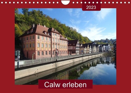 Calw erleben (Wandkalender 2023 DIN A4 quer) (Calendar)