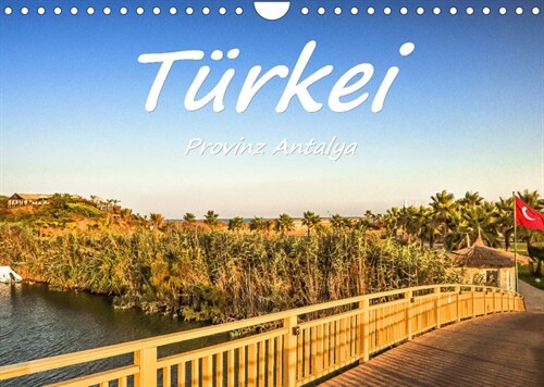 Turkei - Provinz Antalya (Wandkalender 2023 DIN A4 quer) (Calendar)