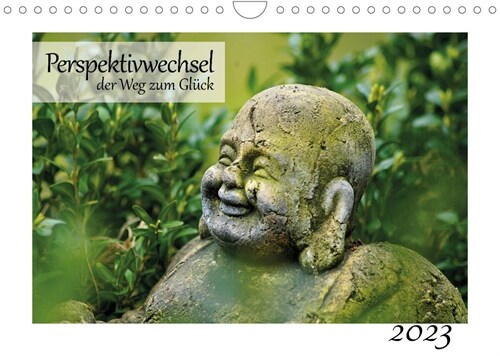 Perspektivwechsel: der Weg zum Gluck (Wandkalender 2023 DIN A4 quer) (Calendar)