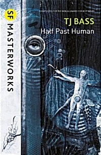 Half Past Human (Paperback)