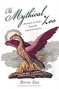 The Mythical Zoo (Hardcover)