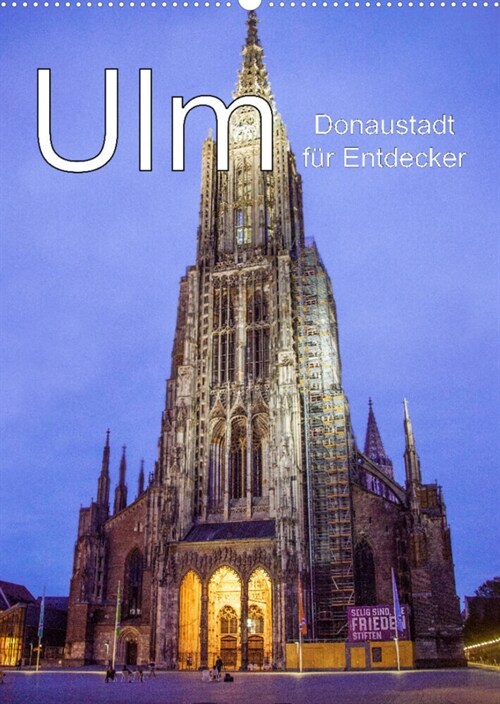 Ulm - Donaustadt fur Entdecker (Wandkalender 2023 DIN A2 hoch) (Calendar)